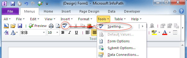 Figure 7: Spelling feature in InfoPath 2010's Tools Menu and Toolbar